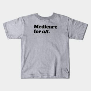 Medicare For All Kids T-Shirt